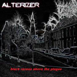 Alterizer : Black Ravens Above the Plague
